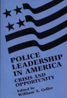 Image for Police Leadership in America
