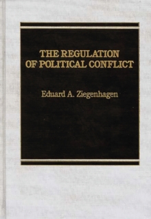 Regulation of Political Conflict.