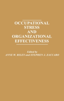 Image for Occupational Stress and Organizational Effectiveness