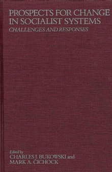 Prospects for Change in Socialist Systems