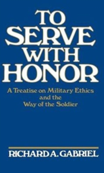To Serve with Honor
