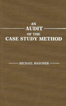 An Audit of the Case Study Method