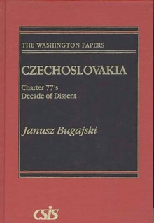 Image for Czechoslovakia : Charter 77's Decade of Dissent