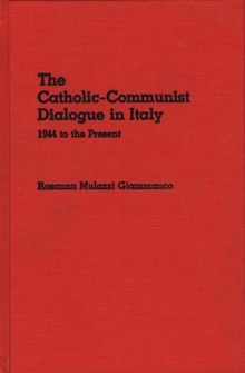 Image for The Catholic-Communist Dialogue in Italy