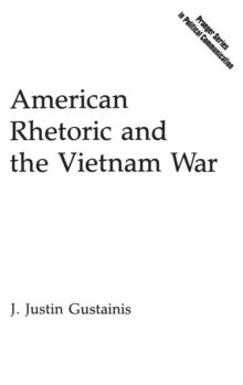 Image for American rhetoric and the Vietnam War