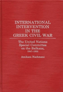 Image for International Intervention in the Greek Civil War