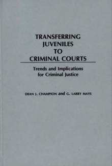 Image for Transferring Juveniles to Criminal Courts
