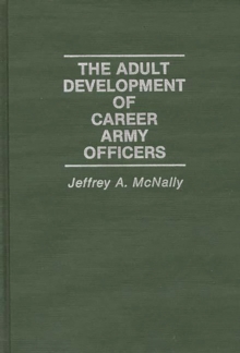 Image for The Adult Development of Career Army Officers