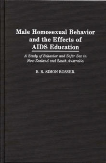 Image for Male Homosexual Behavior and the Effects of AIDS Education