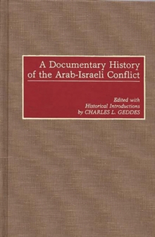 Image for A Documentary History of the Arab-Israeli Conflict