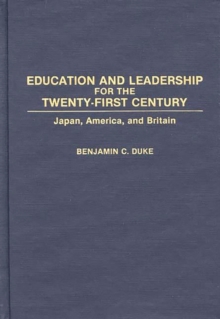 Education and Leadership for the Twenty-first Century