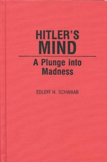 Image for Hitler's Mind : A Plunge into Madness