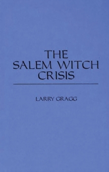 Salem Witch Crisis