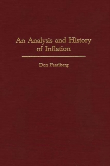 Analysis and History of Inflation