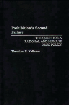Prohibition's Second Failure