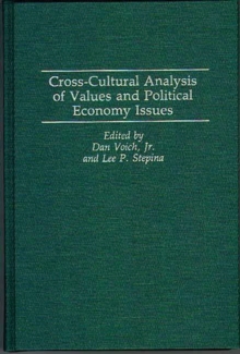 Image for Cross-Cultural Analysis of Values and Political Economy Issues