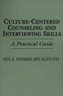 Culture-Centered Counseling and Interviewing Skills