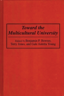 Toward the Multicultural University