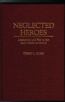 Image for Neglected Heroes
