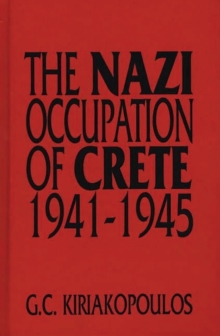 Image for The Nazi Occupation of Crete