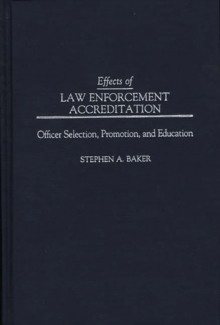 Effects of Law Enforcement Accreditation