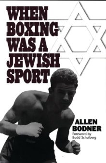 When Boxing Was a Jewish Sport