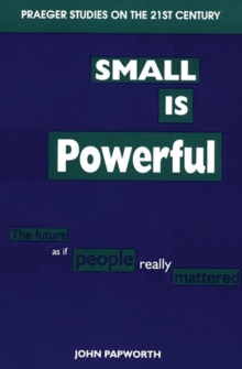 Small is Powerful