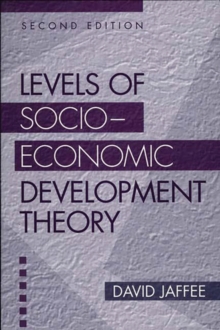 Levels of Socio-economic Development Theory, 2nd Edition