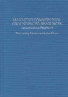Image for Managing Common Pool Groundwater Resources