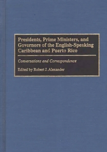 Presidents, Prime Ministers, and Governors of the English-Speaking Caribbean and Puerto Rico