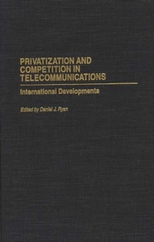 Image for Privatization and Competition in Telecommunications