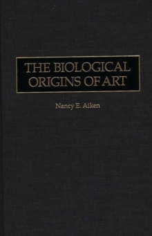 Biological Origins of Art