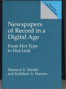 Newspapers of Record in a Digital Age