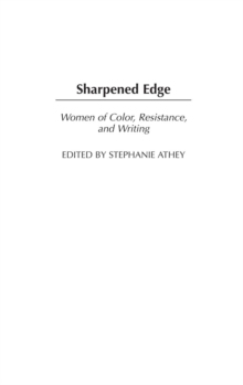 Image for Sharpened edge  : women of color, resistance, and writing
