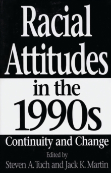 Racial Attitudes in the 1990s