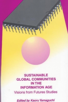 Image for Sustainable Global Communities in the Information Age
