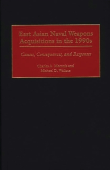 Image for East Asian Naval Weapons Acquisitions in the 1990s