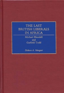 Image for The Last British Liberals in Africa