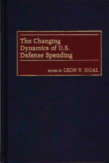 Changing Dynamics of U.S. Defense Spending