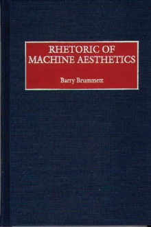 Image for Rhetoric of Machine Aesthetics