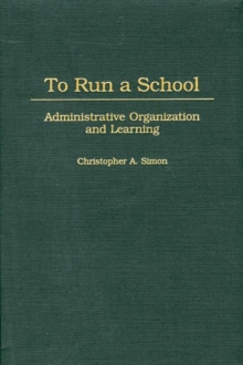 To Run a School