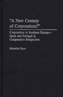 New Century of Corporatism?