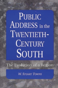 Public Address in the Twentieth-Century South