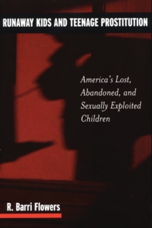 Runaway Kids and Teenage Prostitution