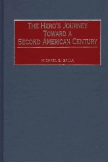 Hero's Journey Toward a Second American Century