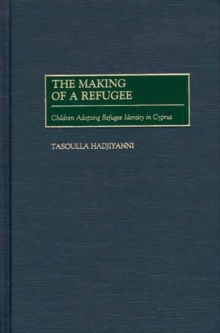 Image for The Making of a Refugee