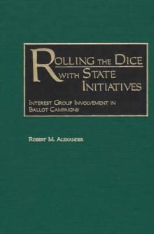 Image for Rolling the Dice with State Initiatives