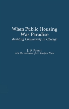 When Public Housing was Paradise