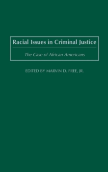 Racial Issues in Criminal Justice