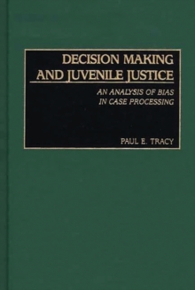 Image for Decision Making and Juvenile Justice